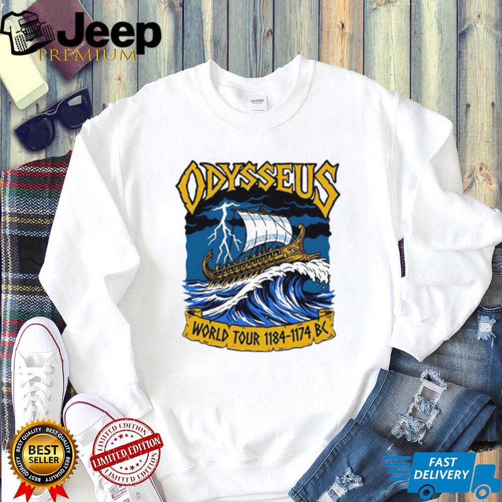 The Odyssey Odysseus World Tour 1184 1174 BC shirt