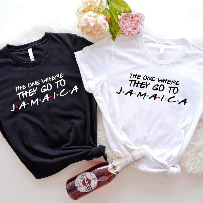 The One Where They Go To Jamaica Shirt, Matching Jamaica Vacation T-shirt, Jamaica Family Trip Tee, Friends Weekend...