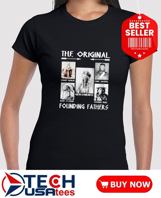 The Original Founding Fathers shirt