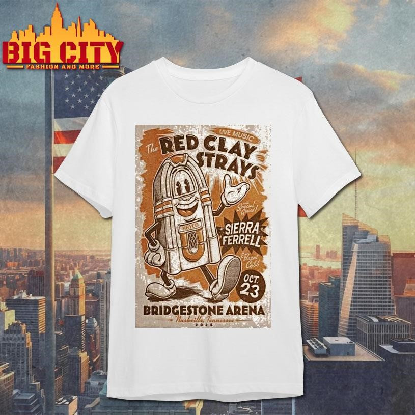 The Red Clay Strays October 23 2026 In Nashville Tn Shirt