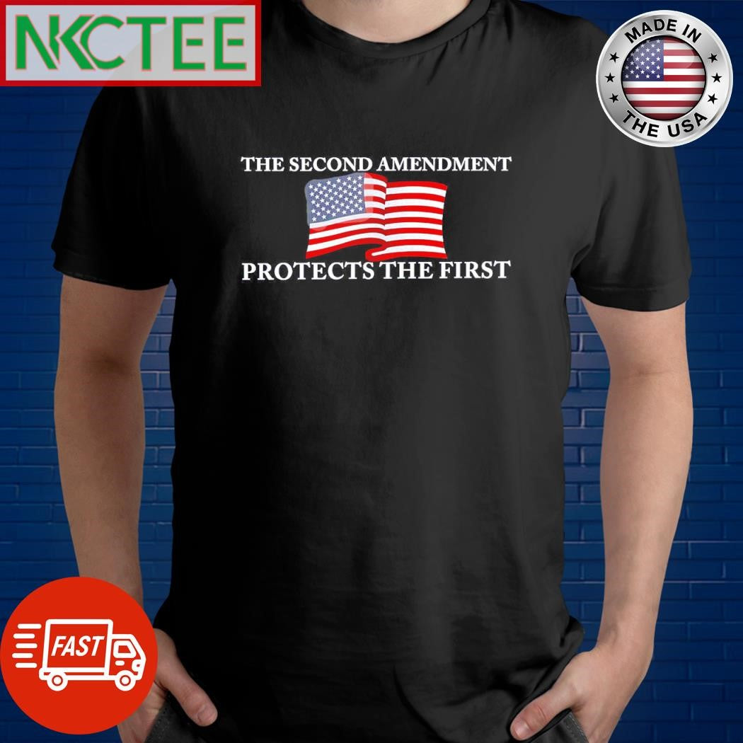The Second Amendment Protect The First Flag of the United States shirt