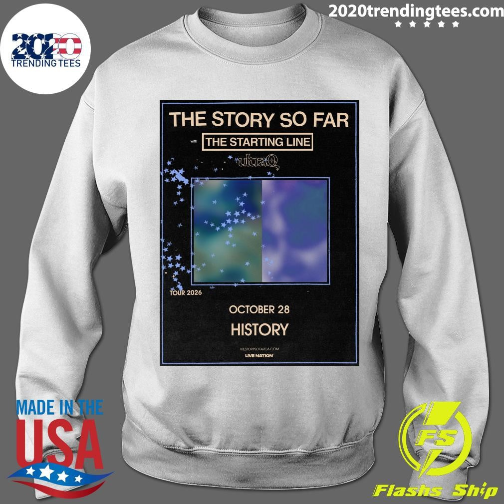 The Story So Far The Starting Line Return To History Toronto On October 28, 2026 Shirt