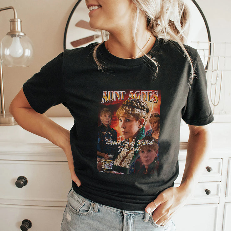 The World Of Gallidion Aunt Agnes Heads Have Rolled For Less Shirt