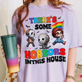There's S0me Horrors In This House Shirt Lgbtq, Funny Horror Shirt, Halloween Shirt Hoodie, Sweatshirt | PureTeeCo.com