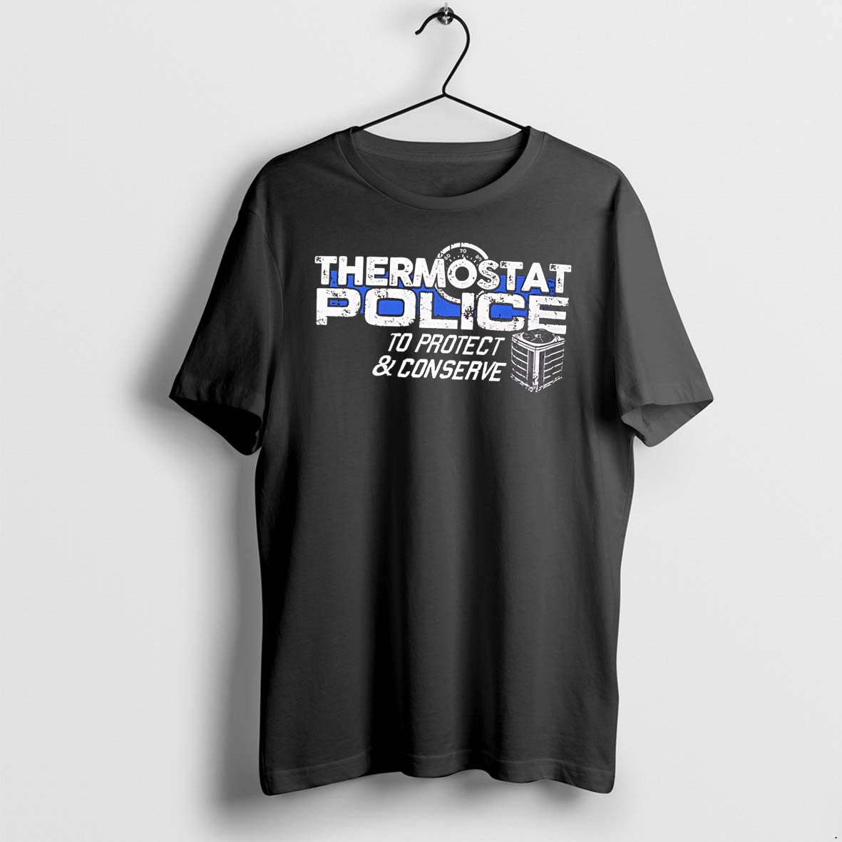 Thermostat Police To Protect And Conserve Tee Tshirts Sweater Hoodie Jpg