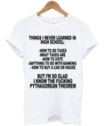 Things I Never Learned In High School T-shirt Hoodie, Sweatshirt | PureTeeCo.com