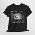 Think Twice Opossum T-Shirt Hoodie, Sweatshirt | PureTeeCo.com