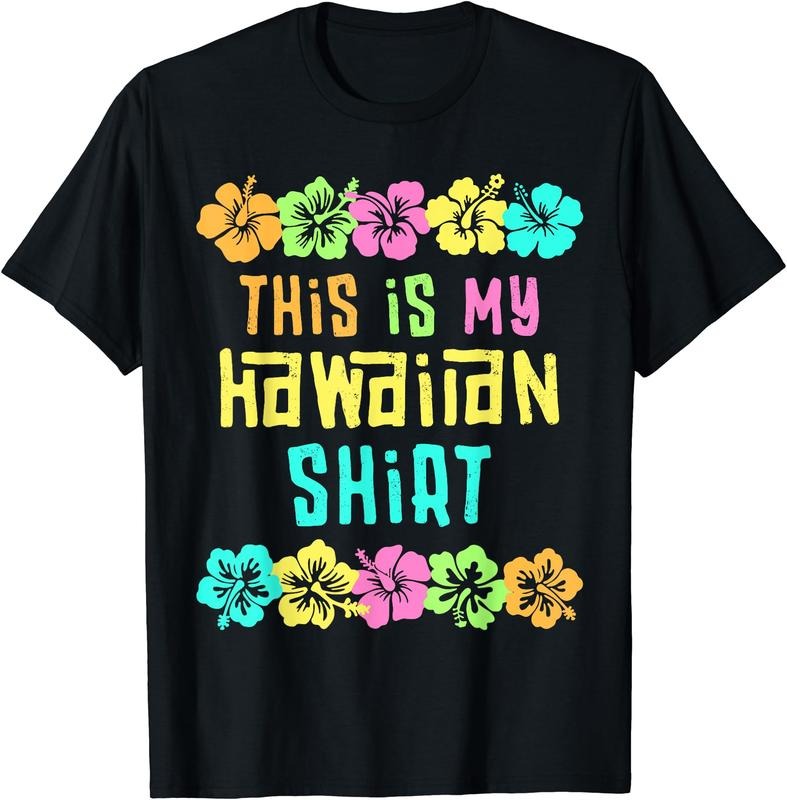 This Is My Hawaiian Shirt Costume Party Hawaii T-Shirt | Unisex Cotton Tee Gift, Crewneck, Short Sleeve Hoodie, Sweatshirt