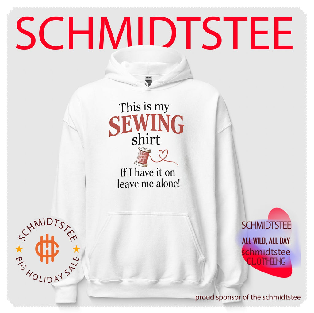 This Is My Sewing Shirt If I Have It On Leave Me Alone shirt