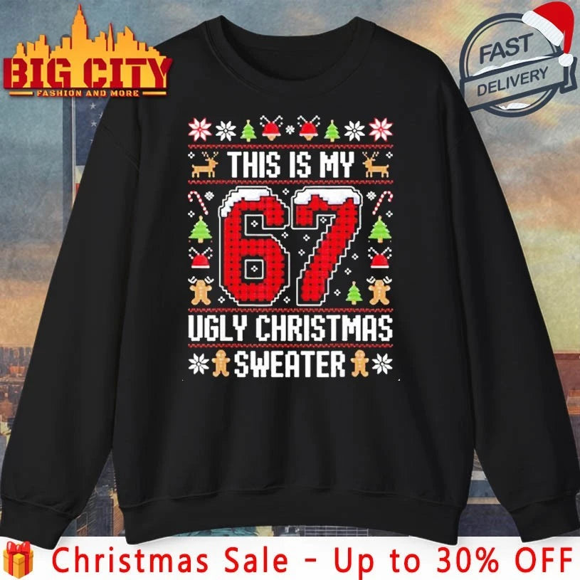 This Is my 67 Ugly christmas Sweater shirt