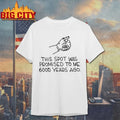 This Spot Was Promised To Me 6000 Years Ago shirt
