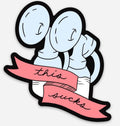 This Sucks high quality vinyl sticker, 3" x 3" T-Shirts, Hoodie, Sweatshirt | PureTeeCo.com