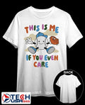 This is me if you even care baseball shirt