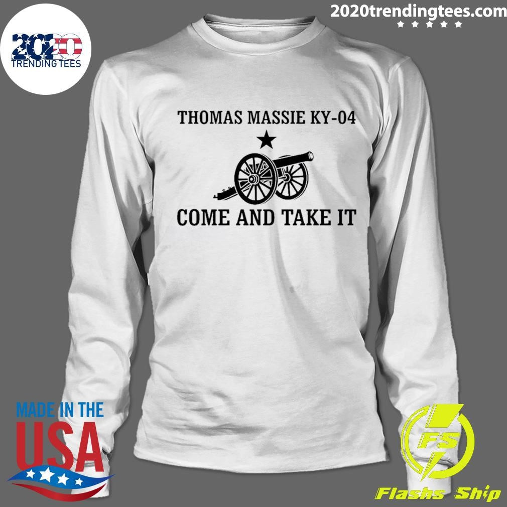 Thomas Massie Ky-04 Come And Take It Tee Shirt