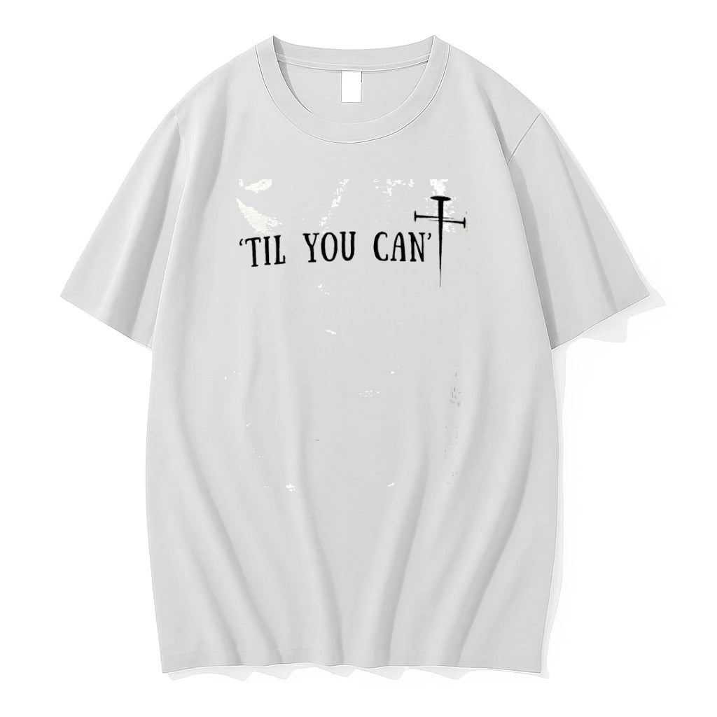 Til You Cant Cross Tshirts Sweater