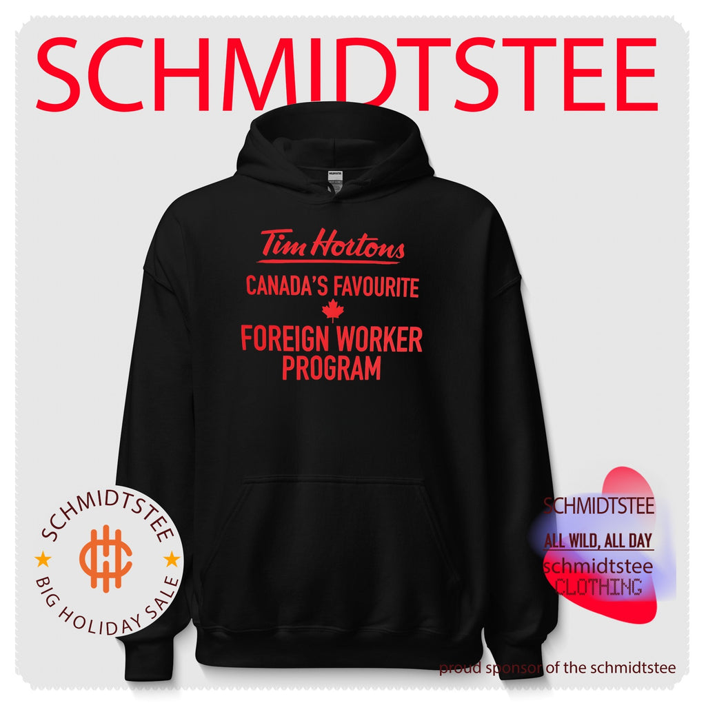Tim Hortons Canada’s Favourite Foreign Workers Program shirt