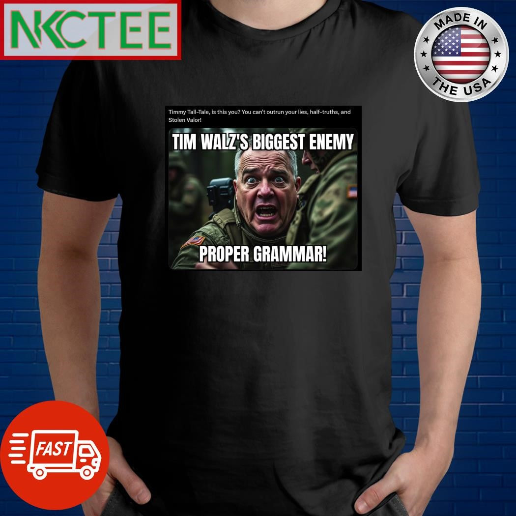 Timmy Tall-Tale, is this you You can’t outrun your lies, half-truths, and Stolen Valor shirt