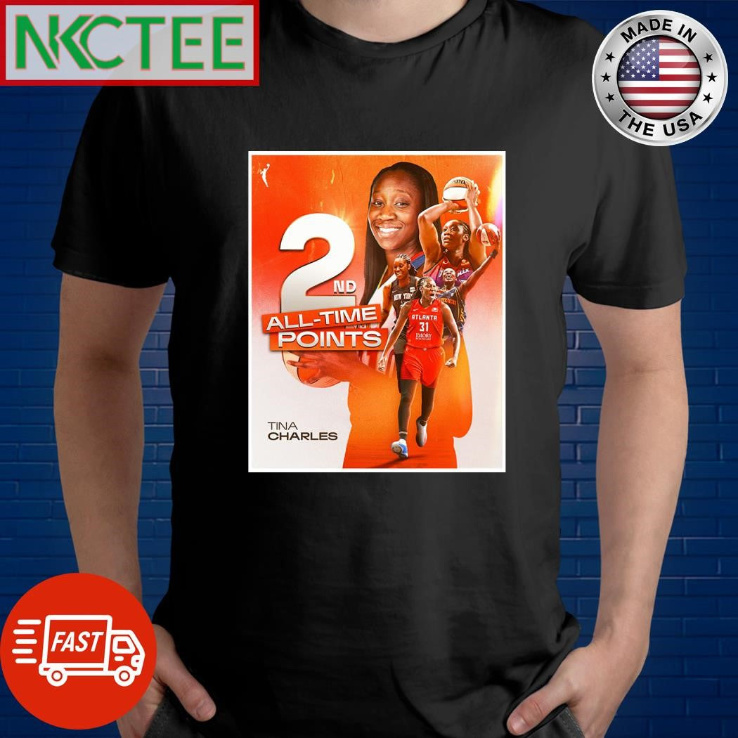 Tina Charles is now the 2nd all-time leading scorer in WNBA history with 7,491 PTS shirt