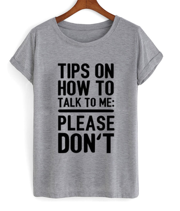 Tips On How To Talk To Me T-Shirt Hoodie, Sweatshirt | PureTeeCo.com