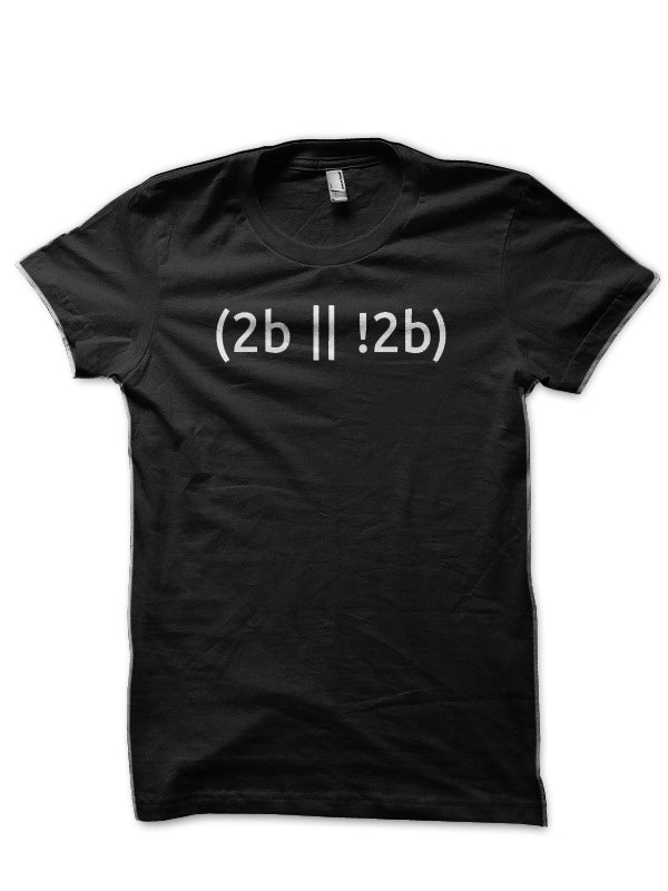 To Be Or Not To Be Black T-Shirt Hoodie, Sweatshirt | PureTeeCo.com