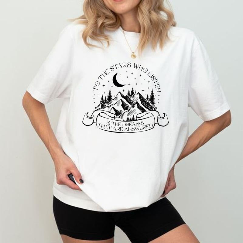 To The Stars Who Listen Shirt, Acotar Tee Shirt, Booklover Shirt, Mystical Shirt, Court of Dreams, Gift For Fan Hoodie,...