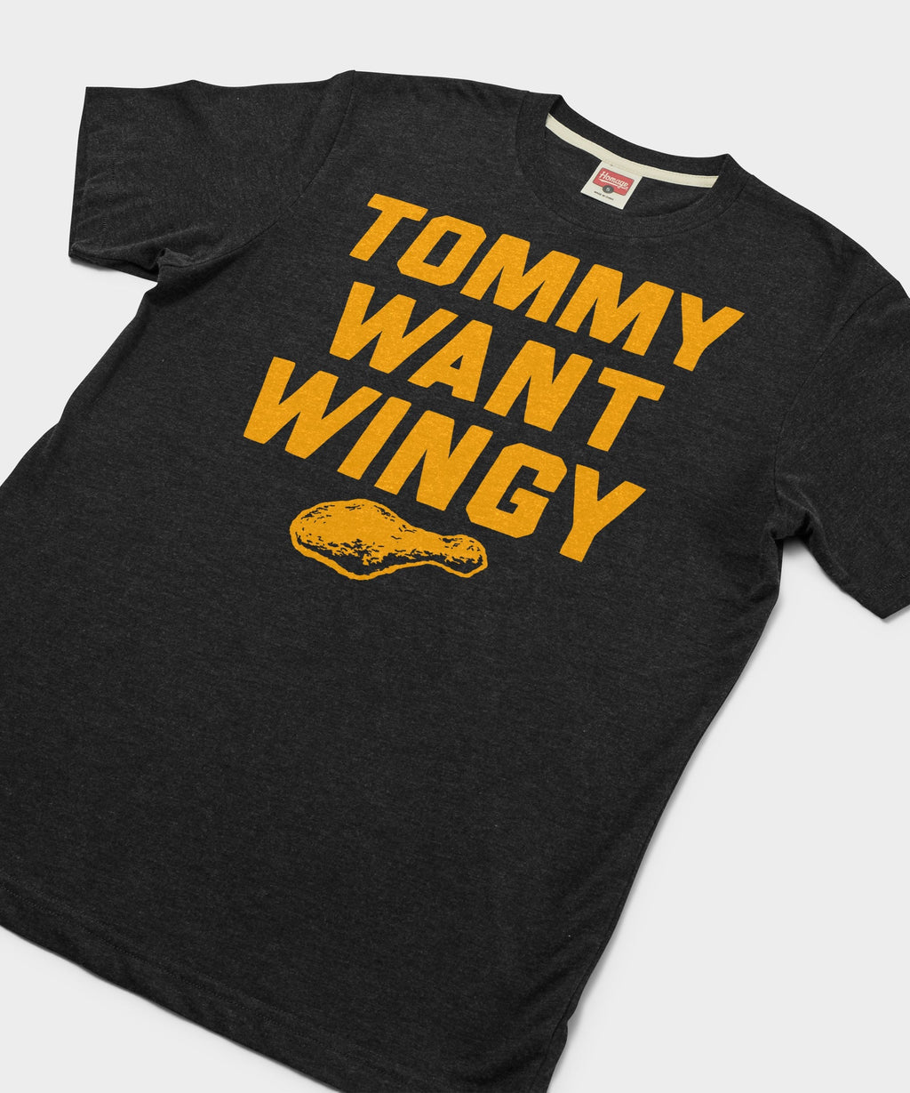 Tommy Want Wingy