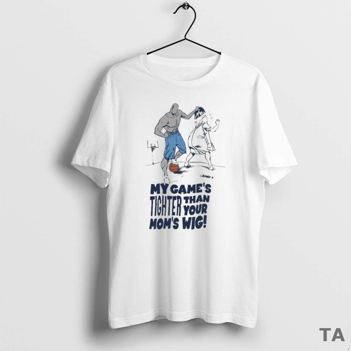 Top And1 My Games Tighter Than Your Moms Wig T Shirt Sweater Hoodie, Sweatshirt | PureTeeCo.com
