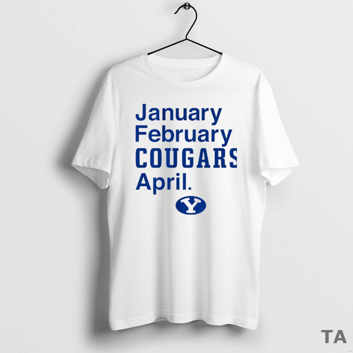 Top Byu Cougars Basketball January February Cougars April Circle T Shirt Sweater Hoodie, Sweatshirt | PureTeeCo.com
