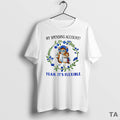 Top Cat My Spending Account Yeah Its Flexible Warby Parker Circle T Shirt Sweater Hoodie, Sweatshirt | PureTeeCo.com
