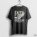 Top Faith Over Fear Christian Believer Inspirational Graphic T Shirt Sweater Hoodie, Sweatshirt | PureTeeCo.com