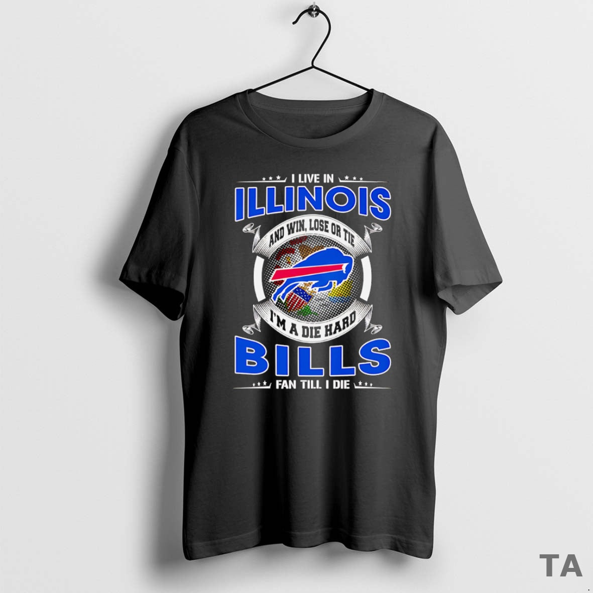 Top I Live In Illinois And Win Lose Or Tie Im A Dead Hard Buffalo T-Shirts, Hoodie, Sweatshirt | PureTeeCo.com