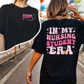 Top In My Nursing Student Era 2 Sides T-Shirt