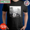 Top Jimmy Carter 1924 2024 39th President of the United States shirt