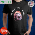 Top Kalyjay The World Will Adjust Shirt