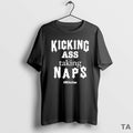 Top Kicking Ass Taking Naps Meaction T Shirt Sweater Hoodie, Sweatshirt | PureTeeCo.com