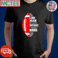 Top Lineman because quarterbacks need heroes too football ball shirt