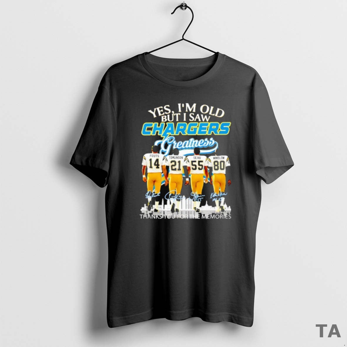 Top Los Angeles Chargers Yes Im Old But I Saw Greatness Thank You For The T-Shirts, Hoodie, Sweatshirt | PureTeeCo.com