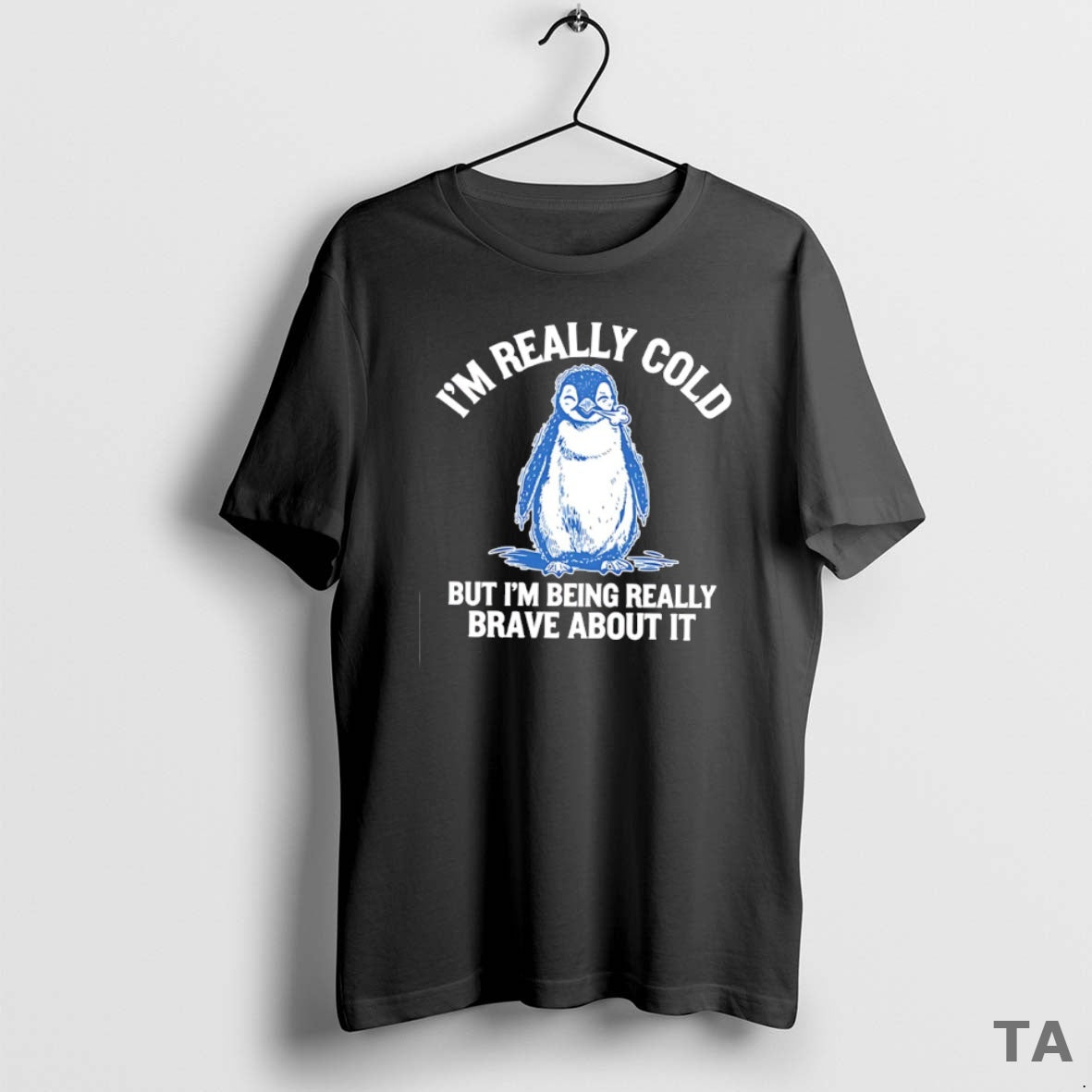 Top Penguin Im Really Cold But Im Being Really Brave About It T Shirt Sweater Hoodie, Sweatshirt | PureTeeCo.com