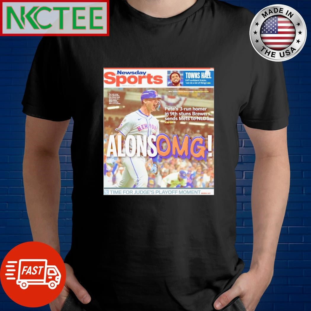 Top Pete Alonso OMG 3 run homer in 9th stuns Brewers sends Mets to NLDS shirt