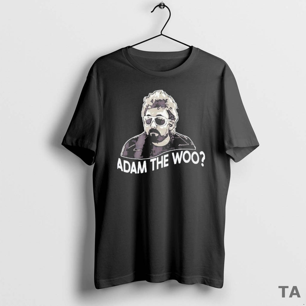 Top Rip Adam The Woo T Shirt Sweater Hoodie, Sweatshirt | PureTeeCo.com