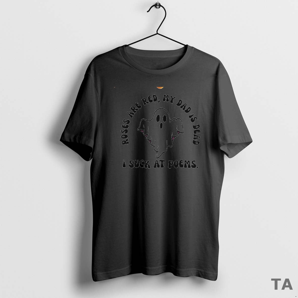 Top Roses Are Red My Dad Is Dead I Suck At Poems Circle T-Shirts, Hoodie, Sweatshirt | PureTeeCo.com