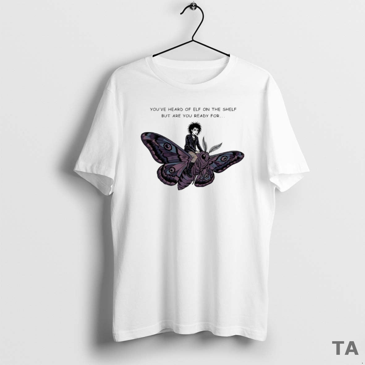 Top Youve Heard Of Elf On The Shelf But Are You Ready For Goth On T-Shirts, Hoodie, Sweatshirt | PureTeeCo.com
