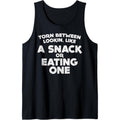 Torn Between Looking Like A Snack Funny Workout Gym Women Tank Top MADE IN USA T-Shirts, Hoodie, Sweatshirt | PureTeeCo.com