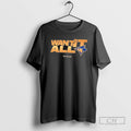 Toronto Blue Jays Want It All Postseason 2025 T Shirts
