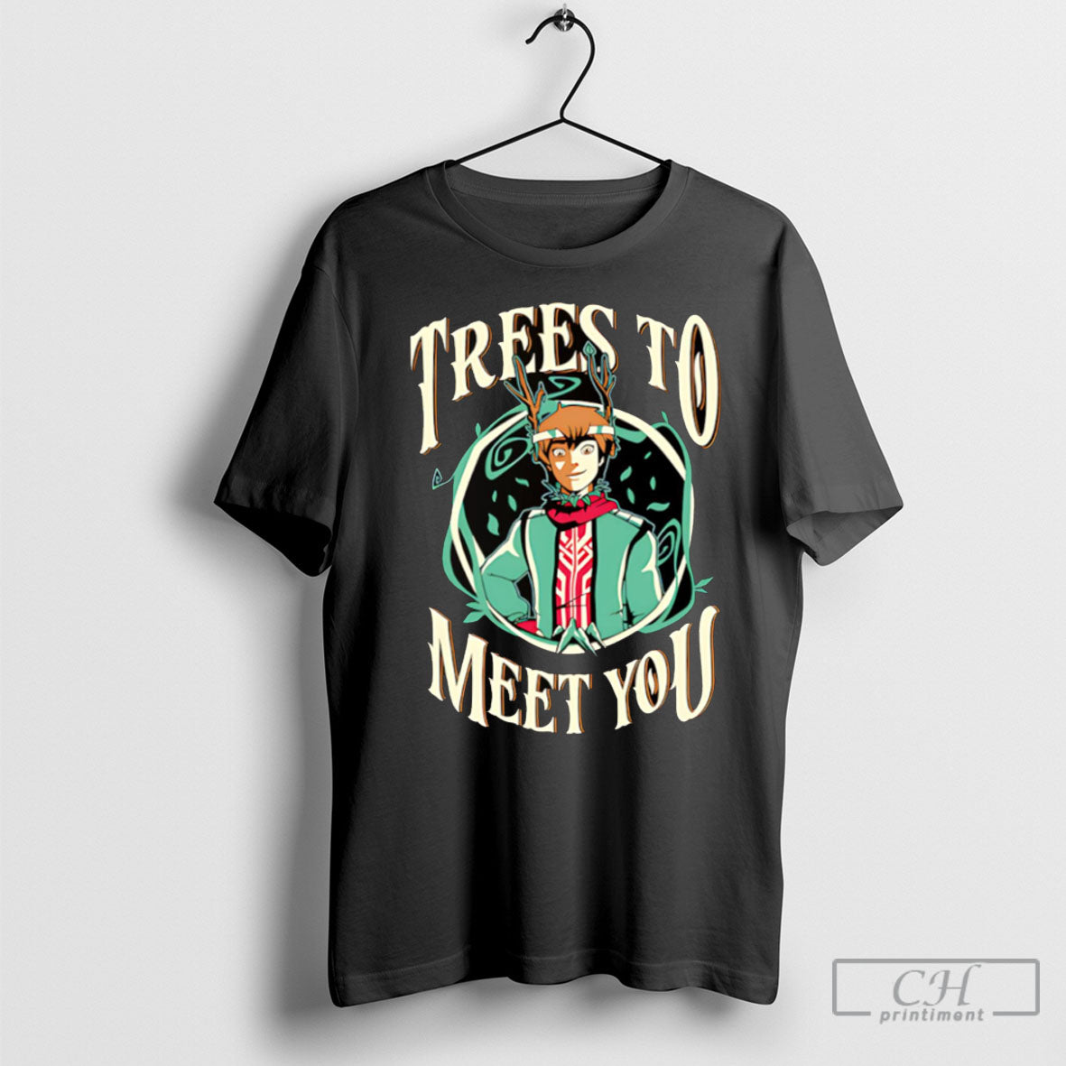 Trees To Meet You T Shirt Sweatshirt Hoodie | PureTeeCo.com