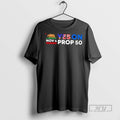 Trending Bear Nov 4 Yes On Prop 50 Us Flag T Shirt