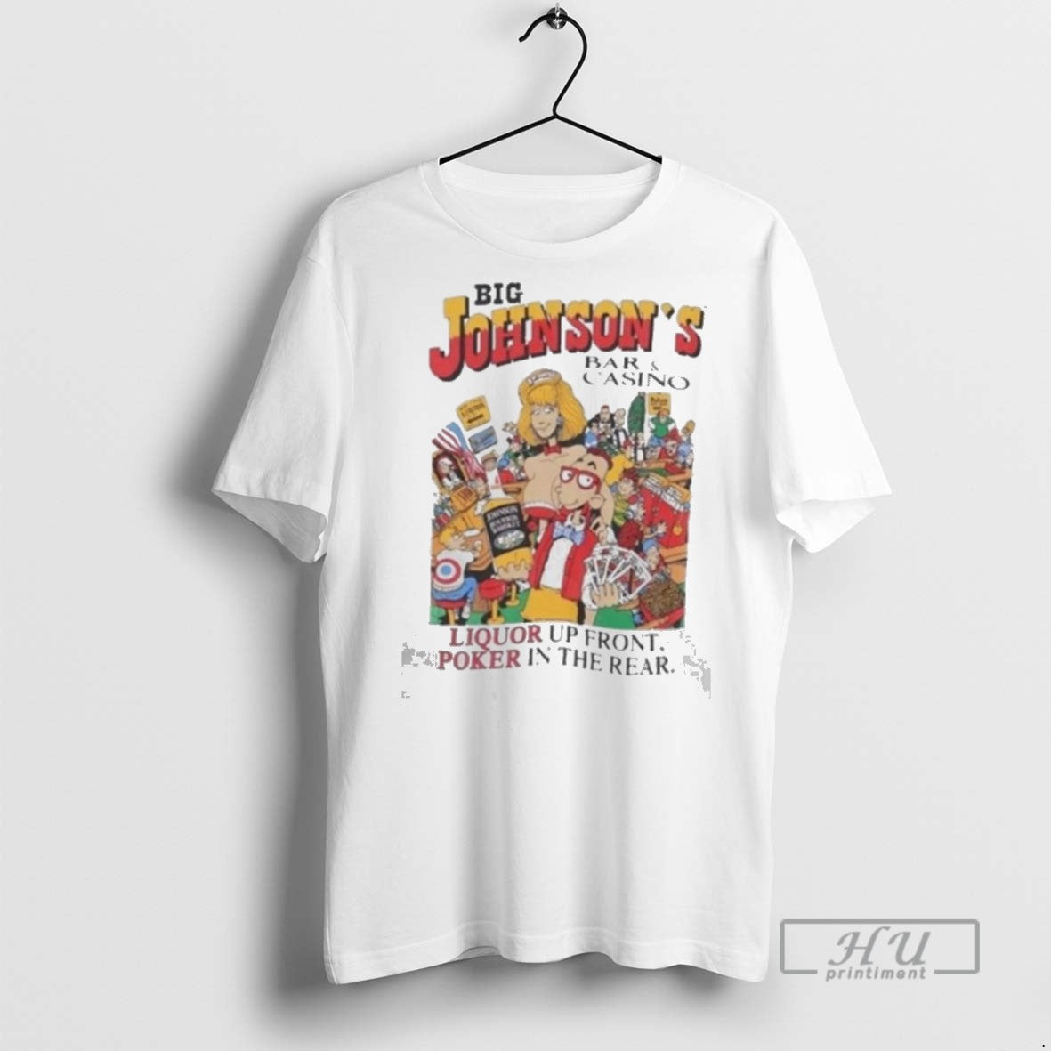 Trending Big Johnson Bar Casino Liquor Up Front Poker In The Rear T Shirt