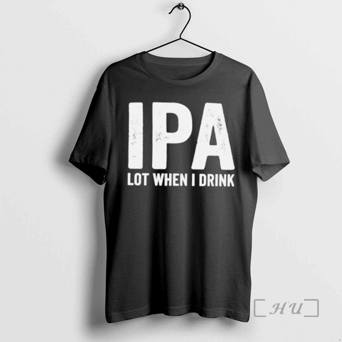 Trending Dad Jokes Ipa Lot When I Drink T-Shirts, Hoodie, Sweatshirt | PureTeeCo.com
