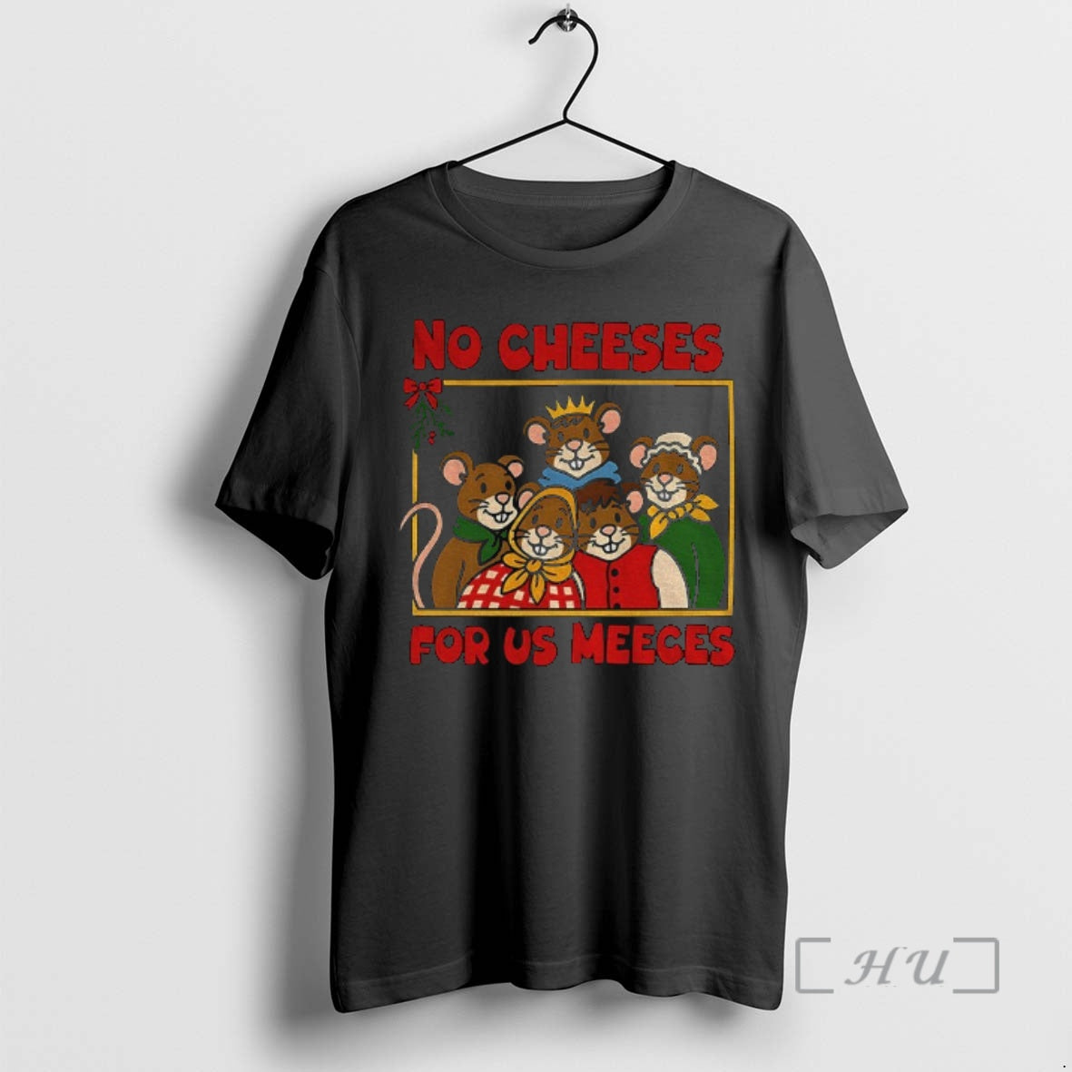 Trending Funny No Cheeses Meeces Christmas T-Shirts, Hoodie, Sweatshirt | PureTeeCo.com