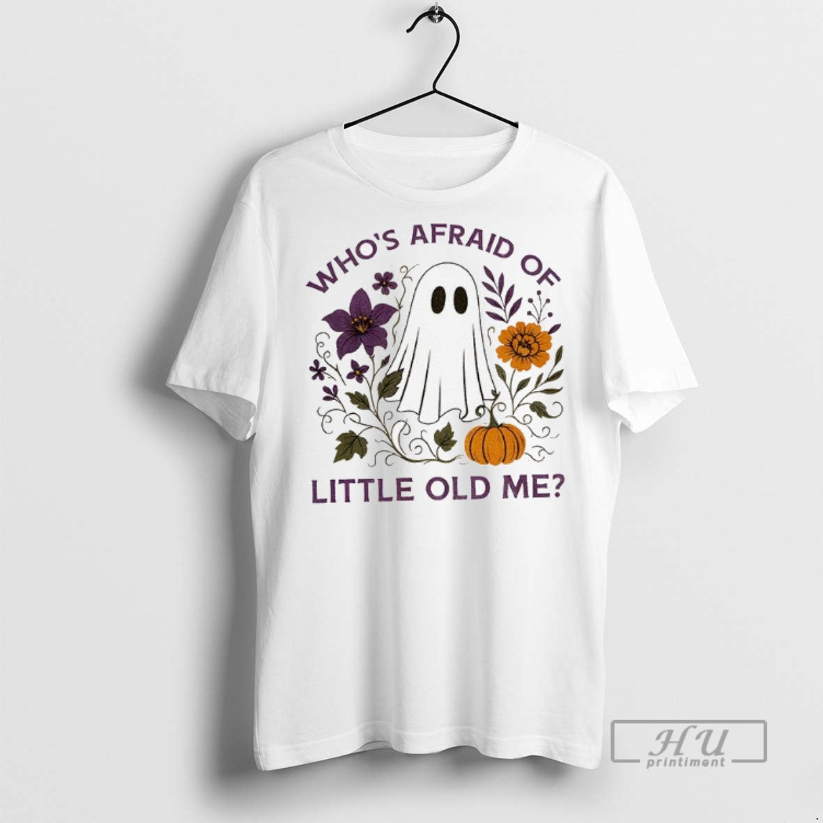 Trending Ghost Whos Afraid Of Little Old Me Halloween T Shirt